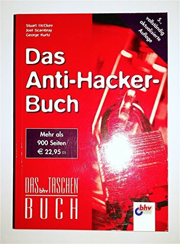 Das Anti-Hacker-Buch (DAS bhv TASCHENBUCH)