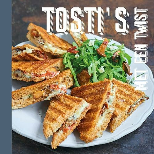 Tosti's met een twist: verdraaid lekker