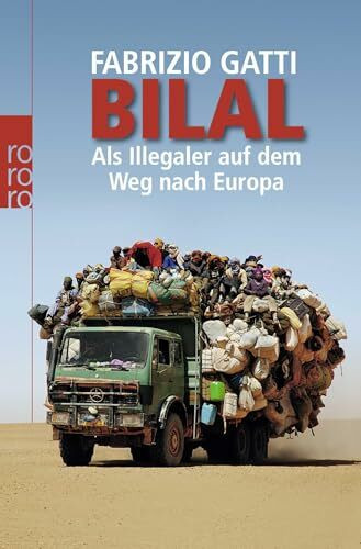 Bilal: Als Illegaler auf dem Weg nach Europa