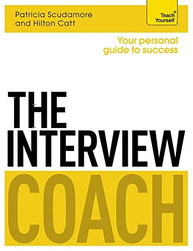 The Interview Coach: Teach Yourself (Teach Yourself: Business)