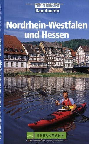 Die schönsten Kanutouren in Nordrhein-Westfalen und Hessen