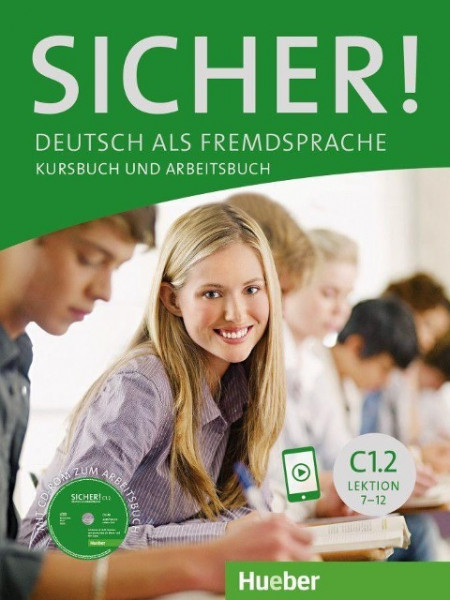 Sicher! C1/2. Kurs- und Arbeitsbuch mit CD-ROM zum Arbeitsbuch Lektion 7-12