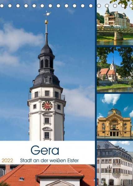 Gera - Stadt an der weißen Elster (Tischkalender 2022 DIN A5 hoch)