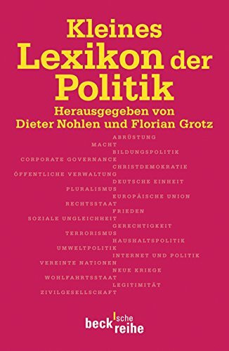 Kleines Lexikon der Politik (Beck'sche Reihe)