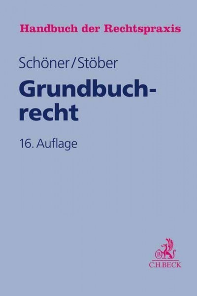 Grundbuchrecht (Handbuch der Rechtspraxis: HRP)