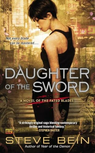 Daughter of the Sword: A Novel of the Fated Blades
