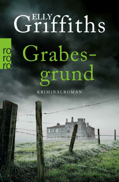 Grabesgrund: Kriminalroman (Ein Fall für Dr. Ruth Galloway, Band 7)