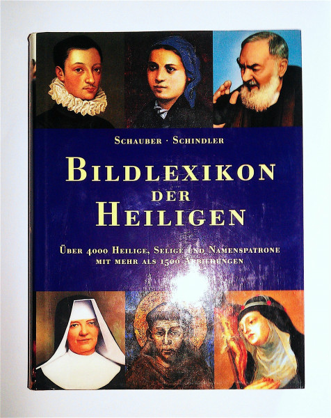 Bildlexikon der Heiligen, Seligen und Namenspatrone