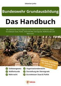 Bundeswehr Grundausbildung - Das Handbuch