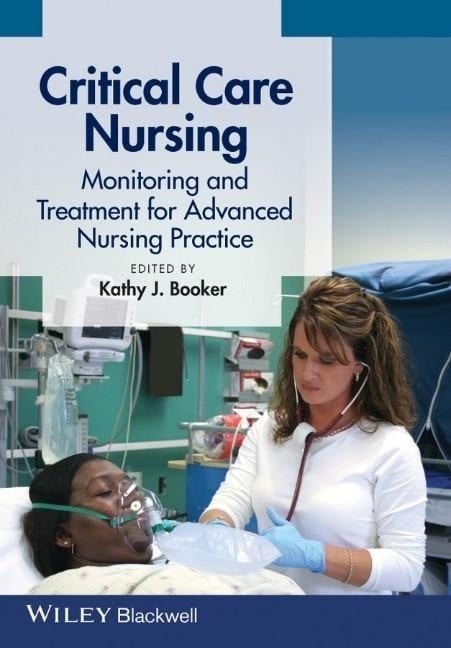 Critical Care Nursing: Monitoring and Treatment for Advanced Nursing Practice