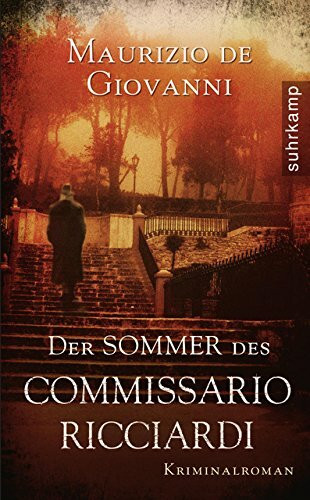 Der Sommer des Commissario Ricciardi: Kriminalroman (suhrkamp taschenbuch)