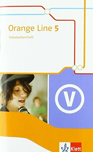Orange Line 5: Vokabellernheft Klasse 9 (Orange Line. Ausgabe ab 2014)