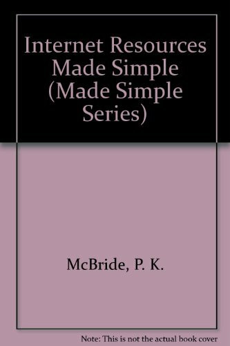 Internet Resources Made Simple (Made Simple Series)