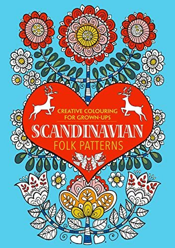 Scandinavian Folk Patterns: Creative Colouring for Grown-ups