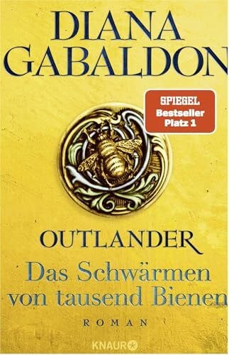 Outlander - Das Schwärmen von tausend Bienen: Roman (Die Outlander-Saga, Band 9)