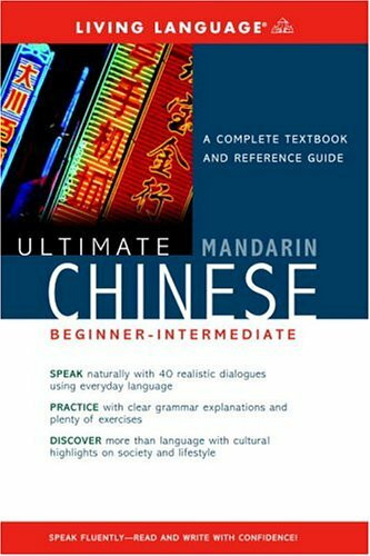 Ultimate Mandarin Chinese: Basic-Intermediate (Living Language)