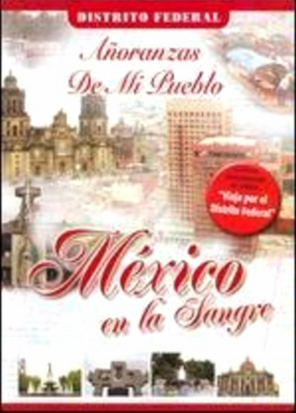 Mexico En La Sangre: Distrito Federal [Import USA Zone 1]