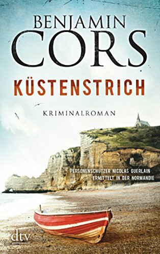 Küstenstrich: Kriminalroman (Nicolas Guerlain ermittelt, Band 2)