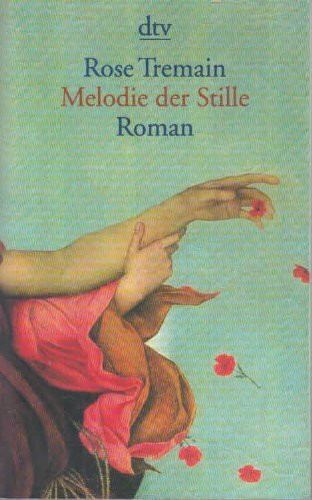Melodie der Stille (dtv Literatur)