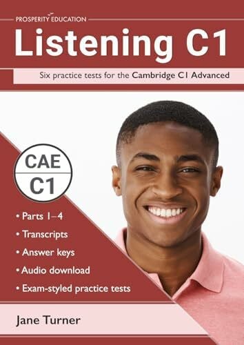 Listening C1: Six practice tests for the Cambridge C1 Advanced: Answers and audio included (Cambridge C1 English)