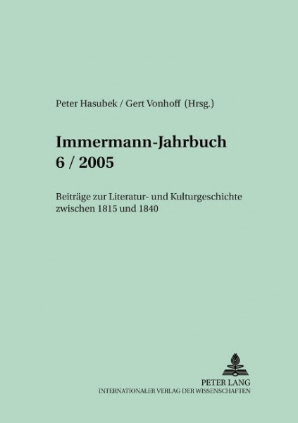 Immermann-Jahrbuch 6/2005.
