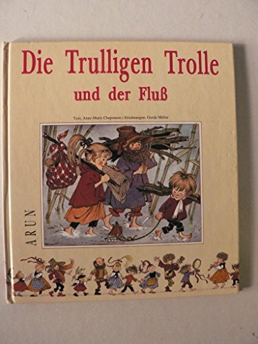 Die Trulligen Trolle und der Fluss