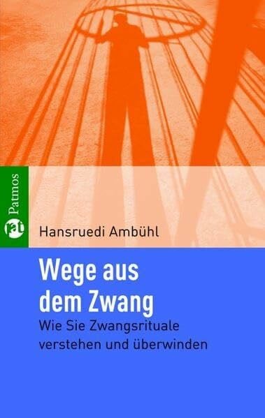 Wege aus dem Zwang: Wie Sie Zwangsrituale verstehen und überwinden