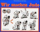 Wir machen Judo