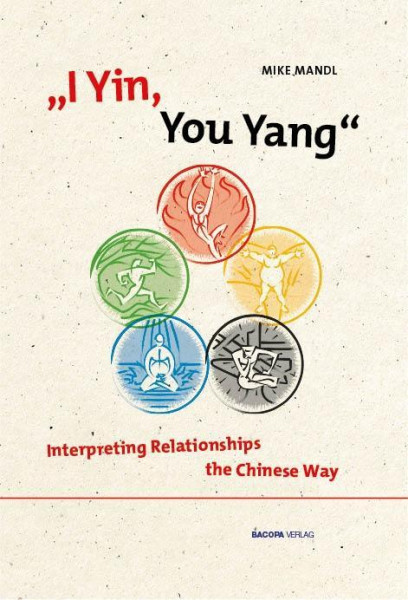 I Yin, You Yang: Interpreting Relationships the Chinese Way