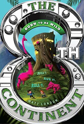 Born To Be Wild: How Baby Animals Survive and Thrive (8th Continent, 3, Band 3) Born To Be Wild: How Baby Animals Survive and Thrive (8th Continent, 3, Band 3)