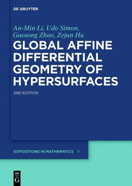 Global Affine Differential Geometry of Hypersurfaces