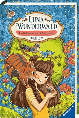 Luna Wunderwald, Band 2: Ein Geheimnis auf Katzenpfoten (magisches Waldabenteuer mit sprechenden Tieren für Kinder ab 8 Jahren) (Luna Wunderwald, 2)