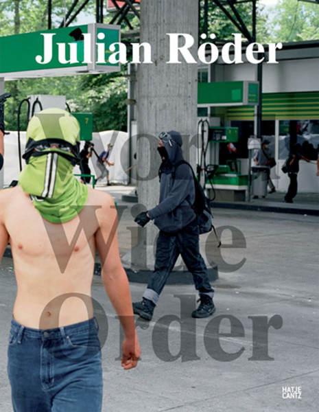 Julian Röder: World Wide Order