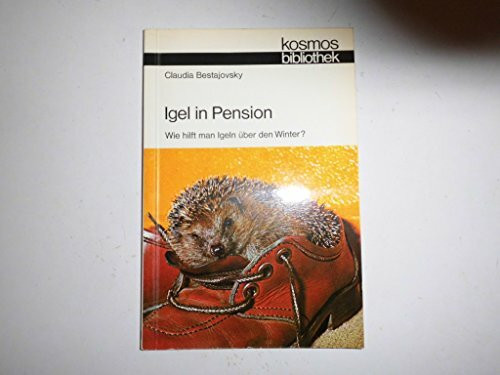Igel in Pension : wie hilft man Igeln über den Winter?