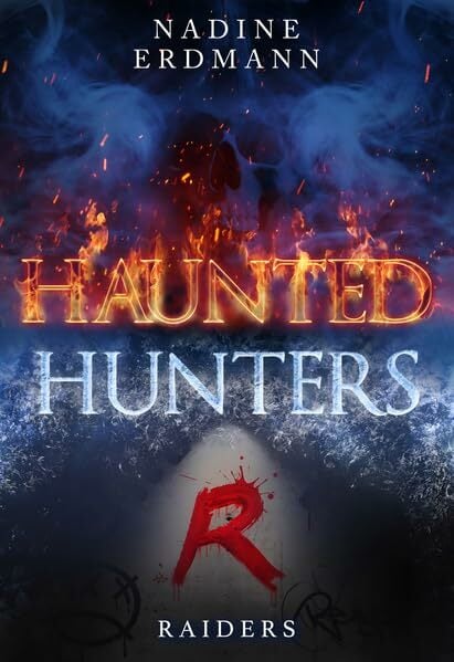 Raiders: Haunted Hunters - Band 3 Raiders: Haunted Hunters - Band 3