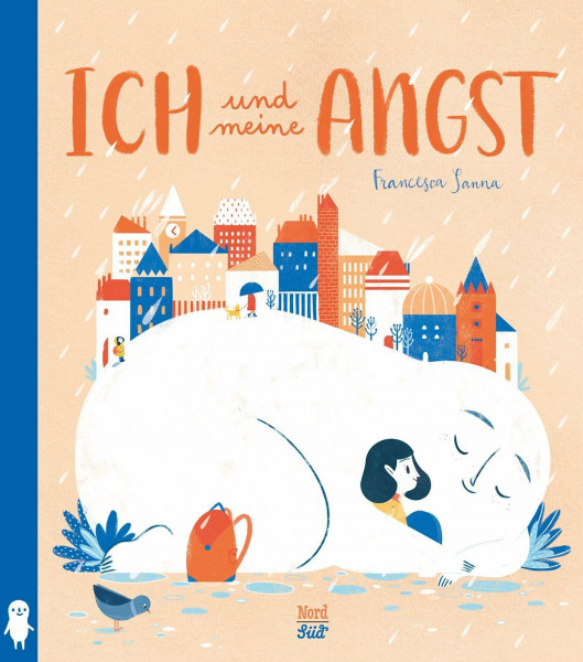 Ich und meine Angst: Bilderbuch
