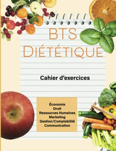 Cahier d'exercices en Economie Gestion BTS Diététique