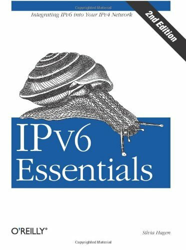 IPv6 Essentials: Integrating Ipv6 into Your Ipv4 Network