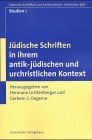 Studien zu den Jüdischen Schriften aus hellenistisch-römischer Zeit (JSHRZ-St). Forschungsbeiträge zu den JSHRZ: Studien zu den Jüdischen Schriften ... antik-jüdischen und urchristlichen Kontext