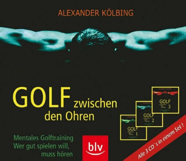 Golf zwischen den Ohren: Mentales Golftraining Wer gut spielen will, muss hören