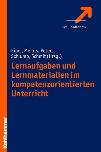 Lernaufgaben und Lernmaterialien im kompetenzorientierten Unterricht