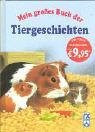 Mein großes Buch der Tiergeschichten