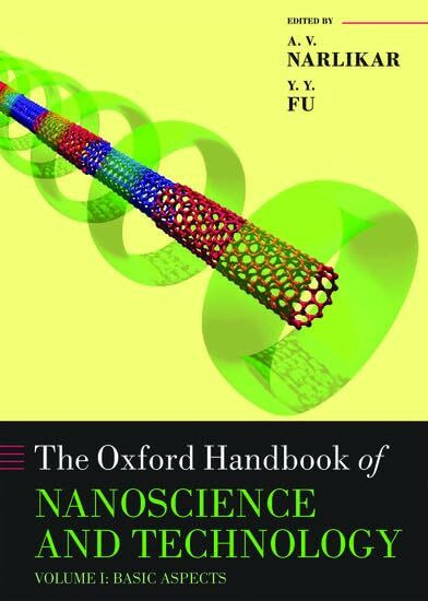 Oxford Handbook of Nanoscience and Technology: Volume 1: Basic Aspects (Oxford Handbooks, Band 1)