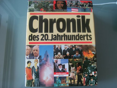 Chronik des 20. Jahrhunderts.