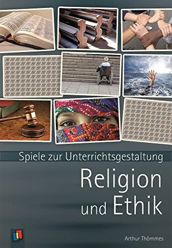 Spiele zur Unterrichtsgestaltung. Religion und Ethik