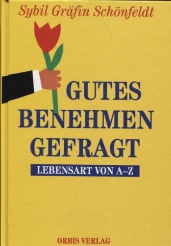 Gutes Benehmen gefragt