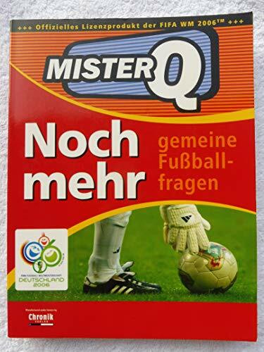 Mister Q - Noch mehr gemeine Fussballfragen