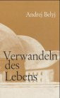 Verwandeln des Lebens