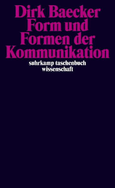 Form und Formen der Kommunikation