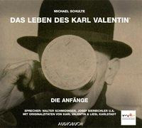 Das Leben des Karl Valentin 1. Die Anfänge